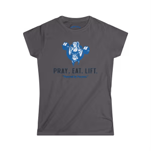 Women's Christian fitness t-shirt featuring a female weightlifter graphic with the phrase "Pray. Eat. Lift." and "Powered by Purpose."